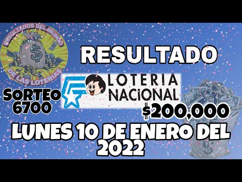 RESULTADO LOTERIA NACIONAL SORTEO #6700 DEL LUNES 10 DE ENERO DEL 2022 /LOTERÍA DE ECUADOR/