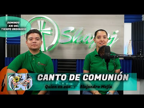 CANTO DE COMUNIÓN   | SHAJAJ Ministerio Católico.