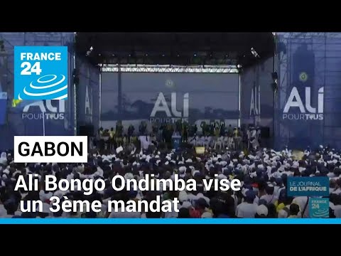 Présidentielle au Gabon : Ali Bongo Ondimba vise un troisième mandat le 26 août prochain