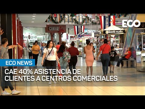 Centros comerciales reportan caída en llegada de clientes | #EcoNews
