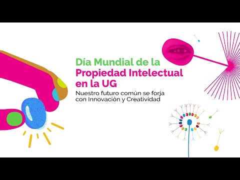 Día Mundial de la Propiedad Intelectual en la UG