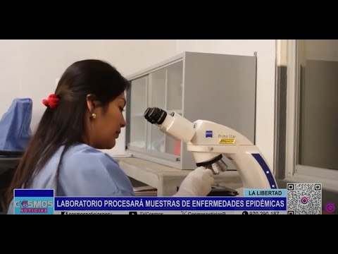 La Libertad: laboratorio procesará muestras de enfermedades epidémicas