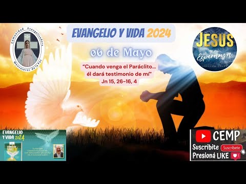 Reflexión Evangelio, Lunes 6 de Mayo 2024, P. Carlos Gastón Kitegroski CEMP