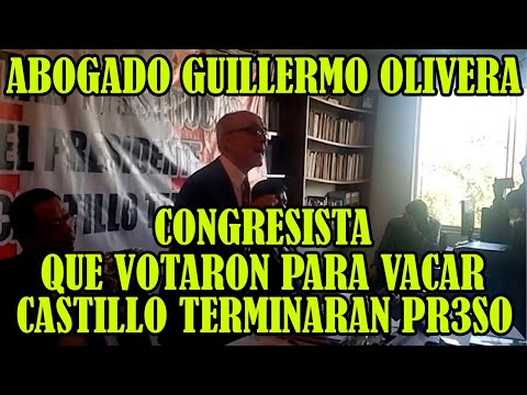 ABOGADO GUILLERMO OLIVERA MENCIONÓ QUE PEDRO CASTILLO FUE DET3NIDO SIN MANDATO JUDICIAL..