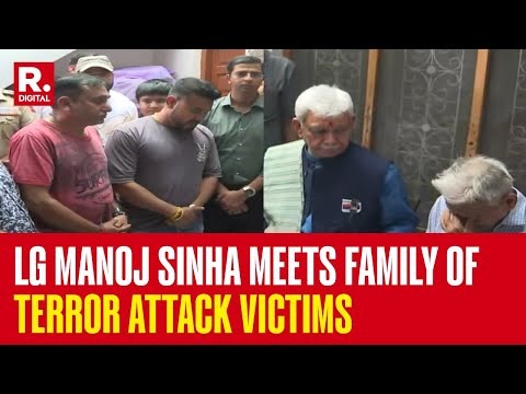 LG Manoj Sinha Meets Family Of Ganderbal Terror Attack Victims | Republic TV Exclusive