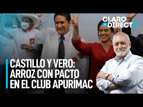 Castillo y Vero: arroz con pacto en el club Apurímac - Claro y Directo con Augusto Álvarez Rodrich