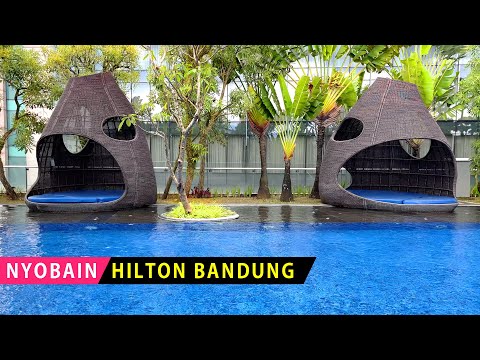 HOTEL MEWAH DI TENGAH KOTA BANDUNG | Hilton Bandung Review | Hotel Bagus di Bandung
