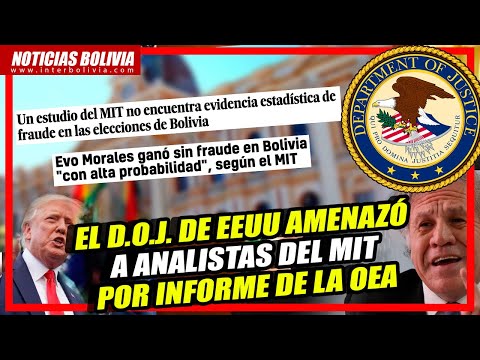 ? El DOJ de EEUU amenazó a analistas del MIT que objetaron informe de la OEA en Bolivia el 2019 ?