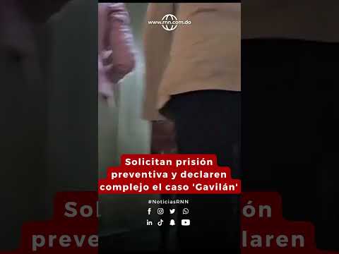 Piden prisión preventiva y se declare complejo el caso 'Gavilán'