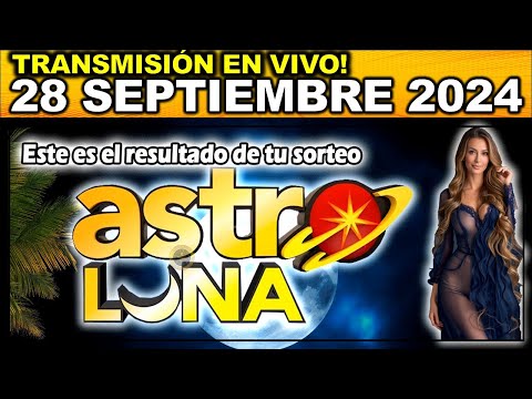 ASTRO LUNA: Resultado ASTRO LUNA del sábado 28 de septiembre de 2024.