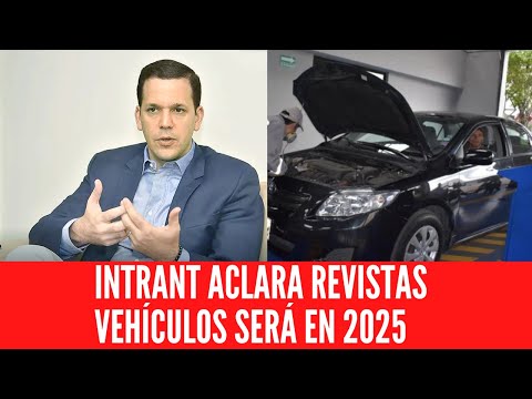 INTRANT ACLARA REVISTAS VEHÍCULOS SERÁ EN 2025