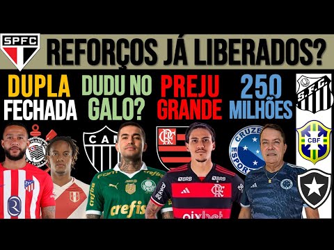 DEPAY E CARRILLO CERTOS! DUDU NO GALO? SPFC: REFORÇOS JOGAM? 250MI NO ZÊRO! PEDRO, CARILLE, BR, BOTA