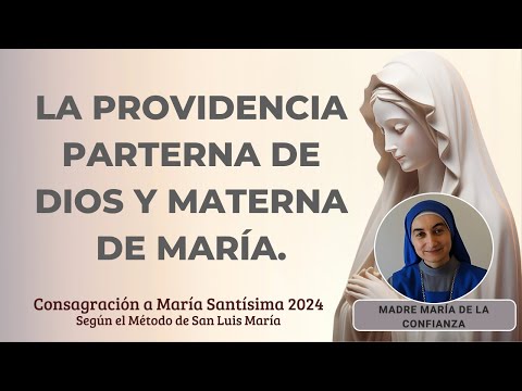 Día 11 - Consagración a María Santísima - Madre María de la Confianza