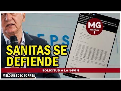 ÚLTIMA HORA  KARELTY-SANITAS SE DEFIENDE || Carta a Procuraduría General de la Nación