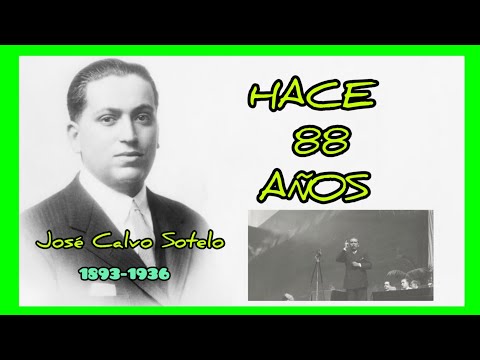 José Calvo Sotelo - SE CUMPLEN HOY 88 AÑOS