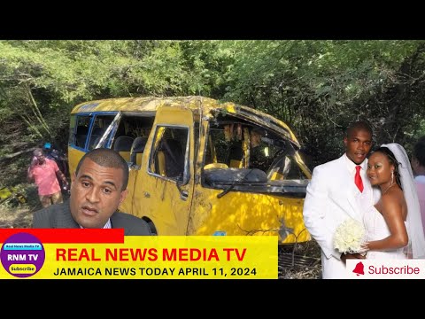 Jamaica News Today Thursday April 11, 2024 /Real News Media TV