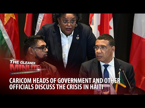THE GLEANER MINUTE: Caricom leaders meet |Abducted infant found | Principal on buggery charge