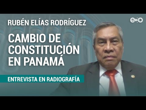 Panamá necesita cambiar su Constitución Nacional | RadioGrafía