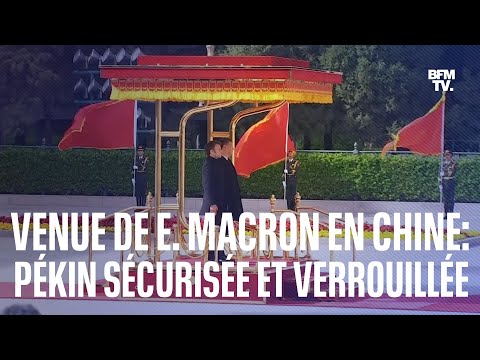 Emmanuel Macron à Pékin: notre reporter nous montre la surveillance accrue des autorités chinoises