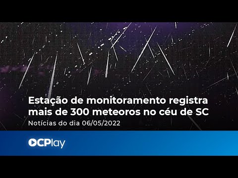 Estação de monitoramento registra mais de 300 meteoros no céu de SC