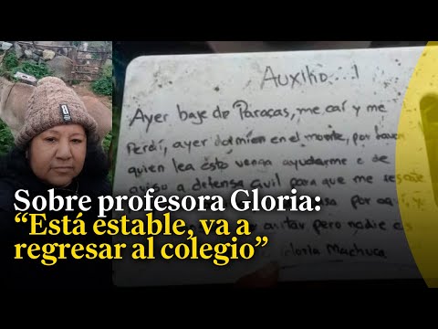 Huaura: Profesora Gloria Machuca fue hallada viva luego de una semana