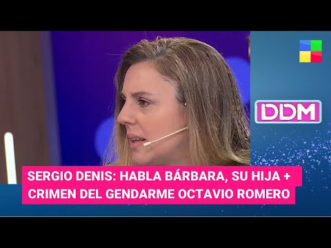Sergio Denis: habla su hija Bárbara + Crimen del gendarme Romero #DDM | Programa completo (28/09/23)