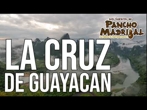 Cuentos de Pancho Madrigal -  La Cruz de Guayacan -  Felipito Maromero