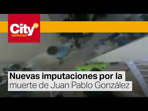 Nuevas imputaciones por muerte de Juan Pablo González | CityTv