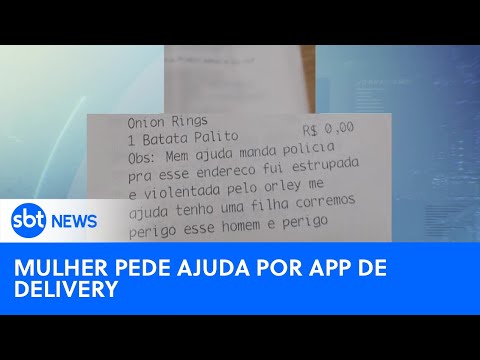 Vítima de violência doméstica pede ajuda por pedido de delivery de comida | #SBTNewsnaTV(12/07/24)