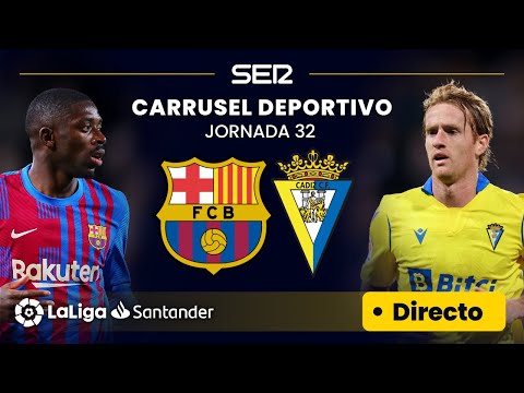 ? EN DIRECTO | FC BARCELONA - CÁDIZ CF #LaLiga Jornada 32