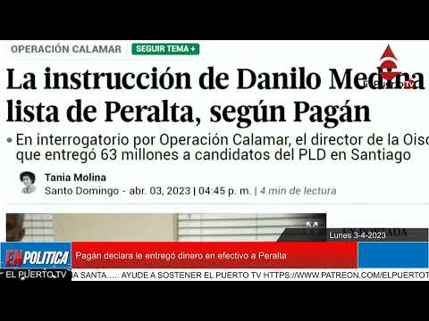 Pagán entregó 63 millones de pesos en efectivo a Julio Cesar Valentín y otros en Santiago