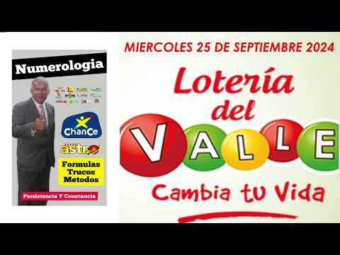 PROBABILIDADES DE GANAR CON LA LOTERIA DEL VALLE Hoy Miércoles 25 de Septiembre del 2024