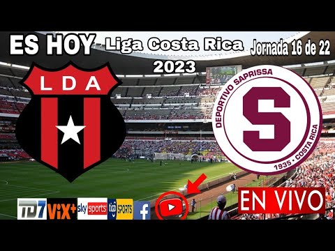 Alajuelense vs. Saprissa en vivo, donde ver, a que hora juega La Liga vs. Saprissa 2023