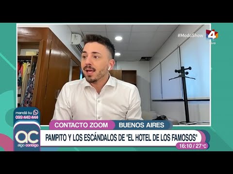 Algo Contigo - El Hotel de los Famosos: Pampito y los escándalos del hotel