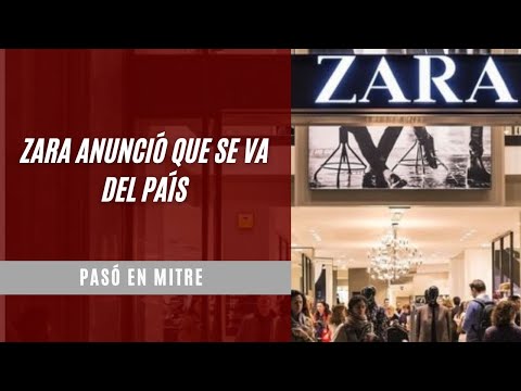 Zara anunció que se va del país: “Las empresas internacionales están reaccionando a la crisis”