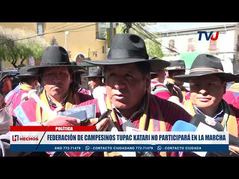 FEDERACIÓN DE CAMPESINOS TUPAC KATARI NO PARTICIPARÁ EN LA MARCHA