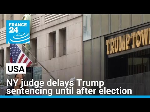 NY judge delays Trump sentencing in Stormy Daniels case until after US election • FRANCE 24 English