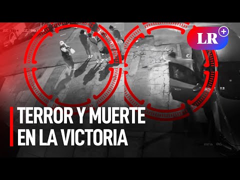¡Terror en La Victoria! Enfrentamiento entre bandas criminales dejó un fallecido de 7 balazos | #LR