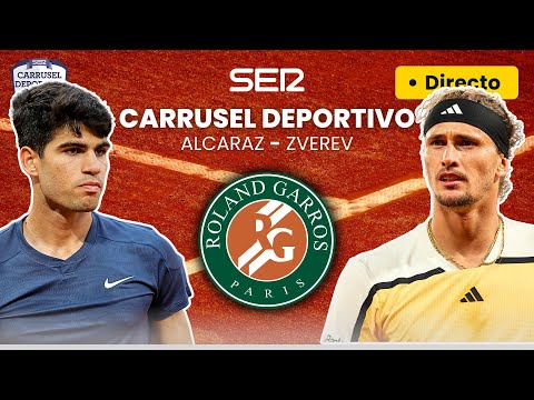 CARLOS ALCARAZ vs ALEXANDER ZVEREV EN DIRECTO | FINAL ROLAND GARROS EN VIVO