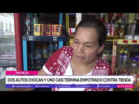 Trujillo: Dos autos chocan y uno casi termina empotrado contra tienda