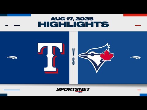 MLB Highlights | Rangers vs. Blue Jays - August 17, 2025