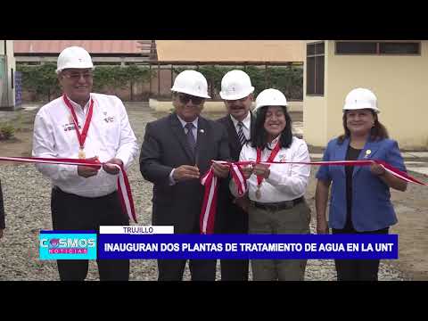 Trujillo: Inauguran dos plantas de tratamiento de agua en la UNT