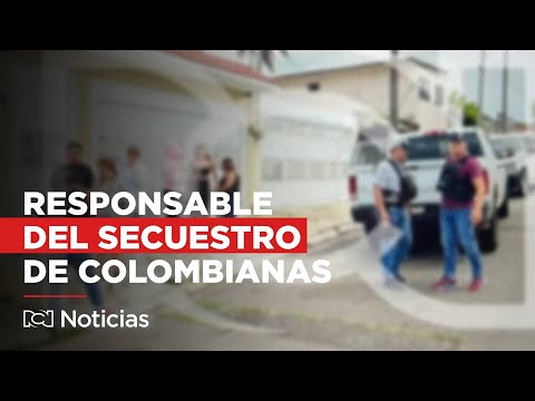 Capturan a Anahí, alias N, la mujer que estaría detrás del secuestro de seis colombianas en México