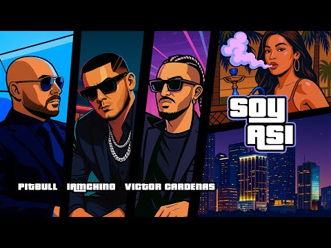 Pitbull x IAmChino x Víctor Cardenas - SOY ASI (Visualizer)