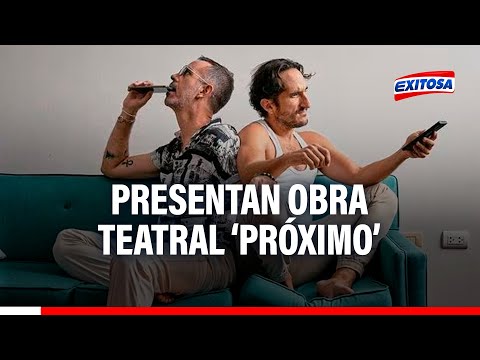 Presentan obra teatral 'Próximo', dirigada por Jaime Nieto, tras seis años de ausencia