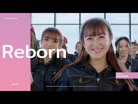 【MV】「Reborn」AKB48|BNK48