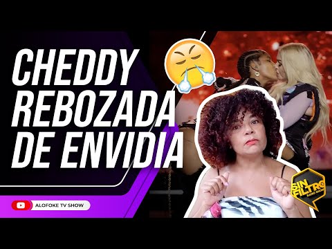 CHEDDY GARCÍA REBOZADA DE ENVIDIA POR LOS LOGROS DE TOKISCHA