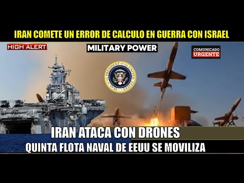 Iran entra a la guerra con drones La Quinta Flota de EEUU responde por ataque a portaaviones