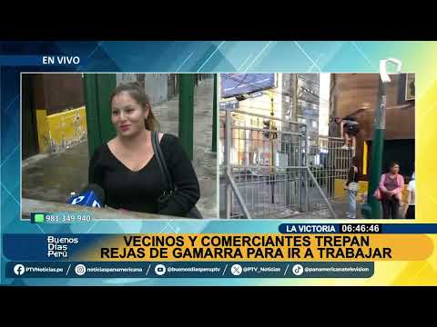 BDP EN VIVO Vecinos y comerciantes trepan rejas de Gamarra para ir a trabajar en La Victoria