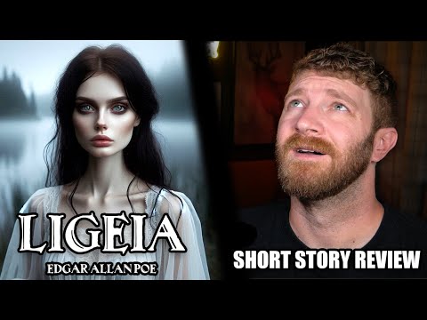 Ligeia | Edgar Allan Poe | Short Story Review SPOILERS
